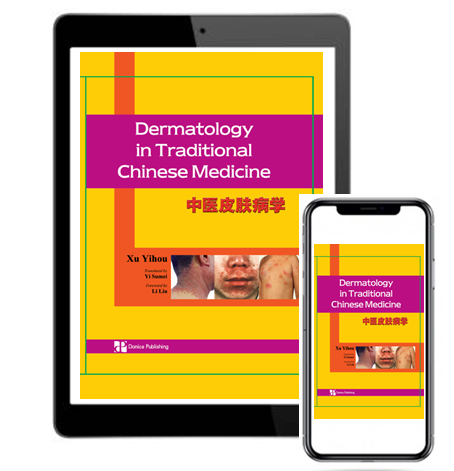 Dermatology in Traditional Chinese Medicine - eBook format