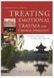 Treating Emotional Trauma with Chinese Medicine 