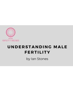 Understanding Male Fertility
